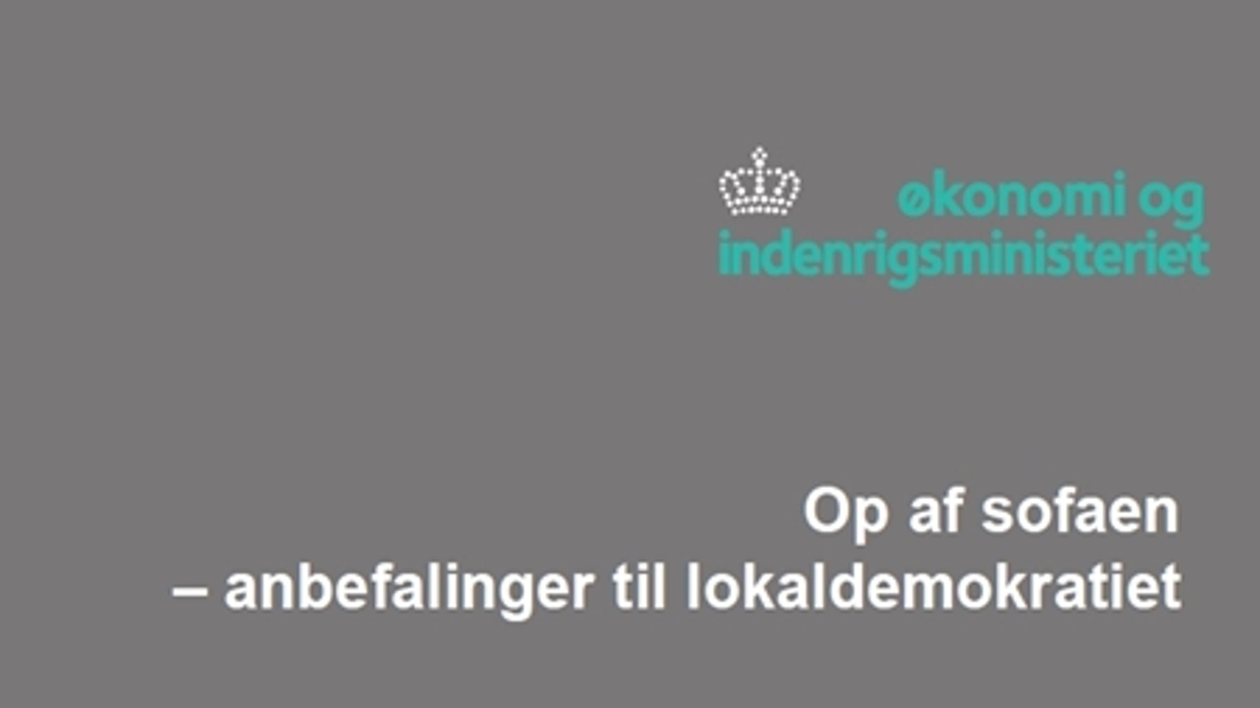 Rapporten "Op af sofaen - anbefalinger til lokaldemokratiet" blev fremlagt 18. september 2013.